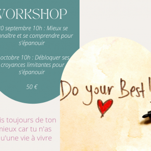 Ateliers workshop " Do your best"